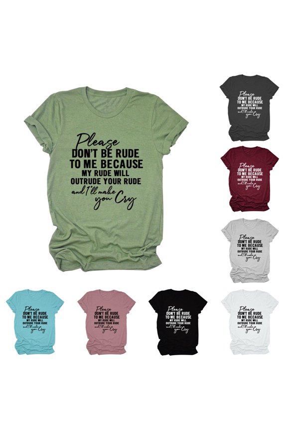 Women Please Don't Be Rude Lettering Print Round Neck Short Sleeve T Shirt Top Workout Tops for Women
