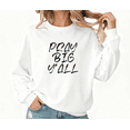 thumbnail image 1 of Women Pray Big Yall Graphic Simple Minimalist Regular Fit Tee Christian Religious T Shirt Top Round-neck long-sleeved white S-3XL, 1 of 5