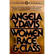 ANGELA Y. DAVIS Women, Race, & Class