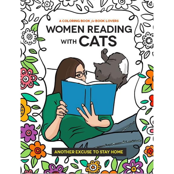 Women Reading with Cats Coloring & Activity Book: A Pawsitively Purr-Fect Pastime for Feline Cozy, (Paperback)