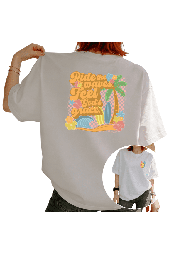 Women Ride The Waves Feel God's Grace Tropical Surf Graphic Tees T Shirt Tops Round Neck Cotton T Shirt White S-5XL