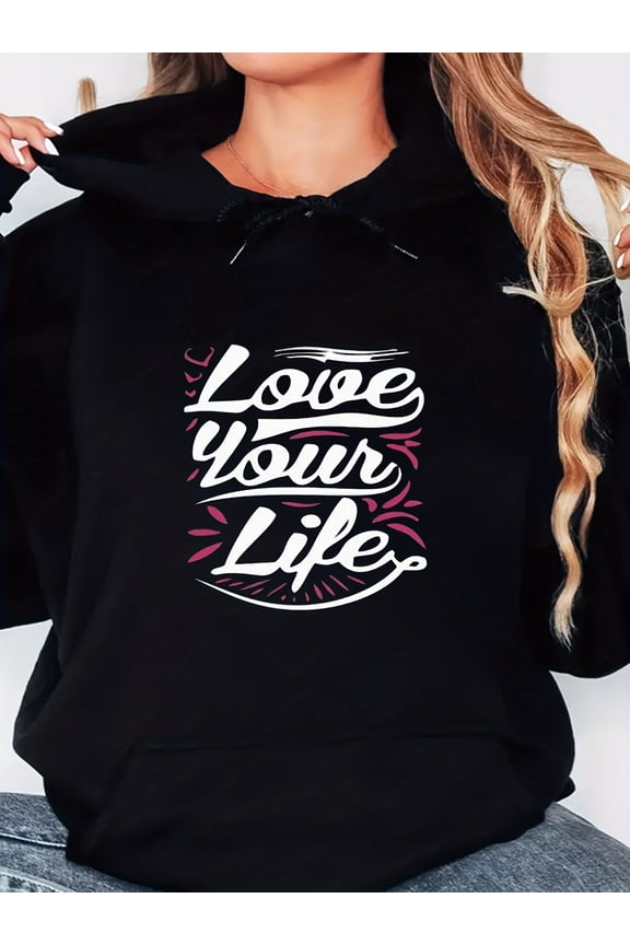 Women'S Cozy -Blend Hoodie with "Love Your Life" Motivational Letter Print - Oversized Loose-Fit Long Sleeve Pullover, Pink & Casual Sweatshirt for Fall & Winter, Drawstring Hood & Front Pocket