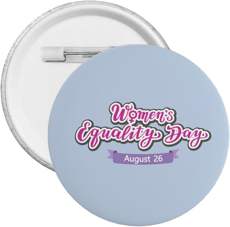 Women'S Equality Day 2024 Pins Buttons Round Badges Brooches Pin ...