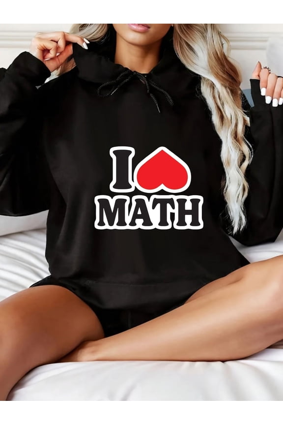 Women'S "I Love Math" Hoodie Sweatshirt - Black with Red Heart & White Letter Graphic Print, Relaxed Fit Long Sleeve Pullover, Soft Durable Fabric, Machine Washable, Cozy Warmth for Math Enthusiasts,