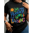 thumbnail image 1 of Women'S We Are Hungry For Learning Round Neck T-Shirt - Colorful Educational Design With Sun, Perfect Gift For Book Lovers, 1 of 7