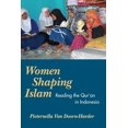 thumbnail image 1 of Women Shaping Islam : Reading the Qu'ran in Indonesia (Paperback), 1 of 3