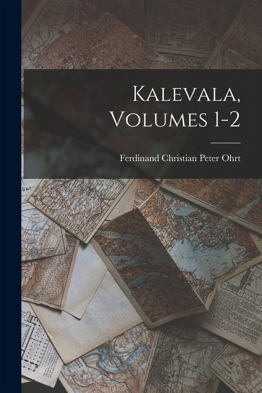 Kalevala, Volumes 1-2 (Paperback)