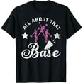 thumbnail image 1 of Women Squad Funny Cheerleading All About That Base Cheer T-Shirt, 1 of 3