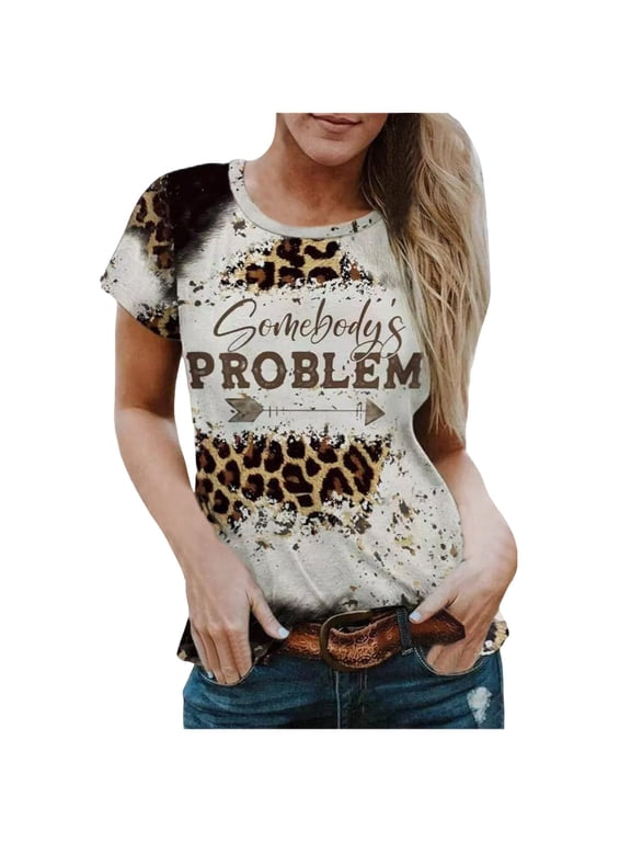 Women Summer Tops Womens Somebody's Problem T Shirt Western Country Music Summer Graphic Short Sleeve Vintage Top Tees Girl Fall Shirts Women Large Short Sleeve Loose Tunic Ladies Khaki L