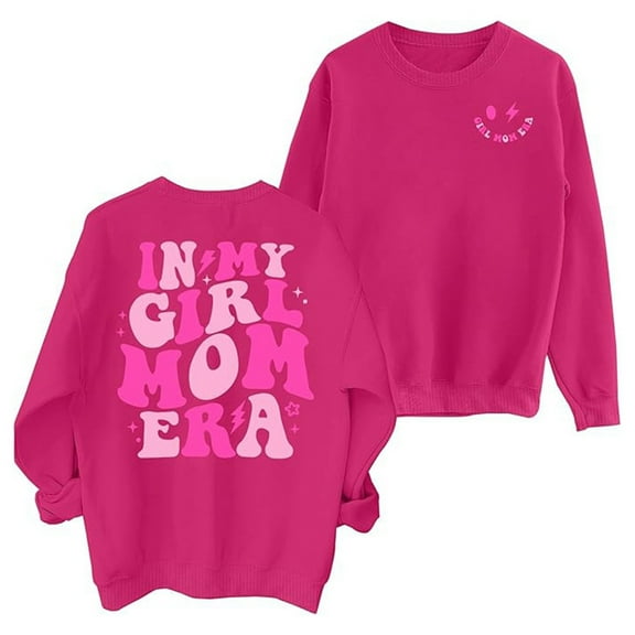 Women Sweatshirt Fall Long Sleeve Crewneck Sweatshirt with in My Girl Mom Era Print Causal Pullover Plus Size Hoodie Hoodies for Women Hot Pink XXL
