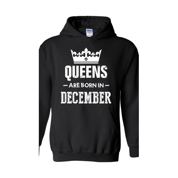 Women Sweatshirts and Hoodies - Birthday Gift Queens Are Born in December