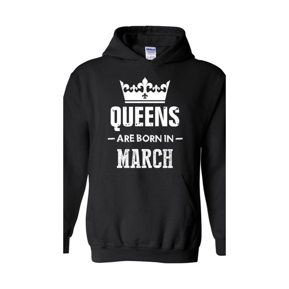 Women Sweatshirts and Hoodies - Birthday Gift Queens Are Born in March
