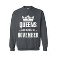 thumbnail image 1 of Women Sweatshirts and Hoodies - Birthday Gift Queens Are Born in November, 1 of 5