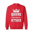 thumbnail image 1 of Women Sweatshirts and Hoodies - Birthday Gift Queens Are Born in October, 1 of 5
