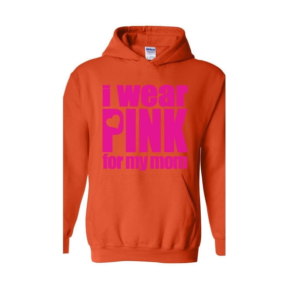 Women Sweatshirts and Hoodies - I Wear Pink For My Mom