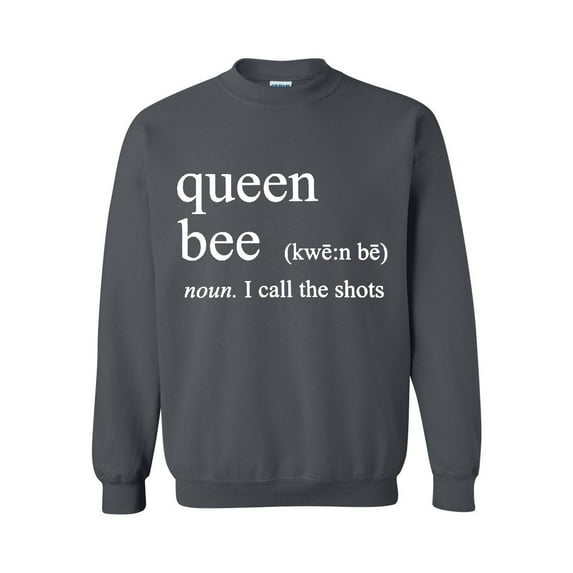 Women Sweatshirts and Hoodies - Queen Bee I Call