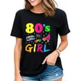 thumbnail image 1 of Women T-Shirt 80's Girl Birthday Party Costume Retro Vintage Gift Casual Short Sleeve Tops Black 2X-Large, 1 of 4