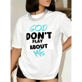 thumbnail image 1 of Women T Shirt God Dont Play About Me Print Short Sleeve Round Neck Casual Wear, 1 of 6