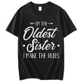 thumbnail image 1 of Women T-Shirt I'M The Oldest Sister I Make The Rules T-Shirt Casual Short Sleeve Round Neck Tops, 1 of 4