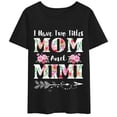 thumbnail image 1 of Women T-Shirt Mother's Day Gift I Have Two Titles Mom And Mimi Floral T-Shirt Casual Short Sleeve Round Neck Tops, 1 of 4
