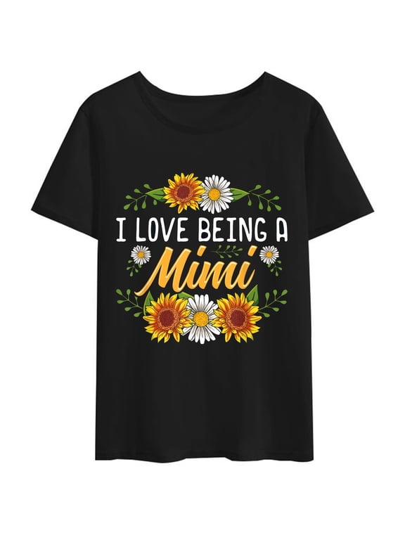 Women T-Shirt Mother's Day Gifts I Love Being A Mimi Shirt Sunflower T-Shirt Casual Short Sleeve Round Neck Tops