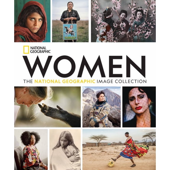 Women : The National Geographic Image Collection