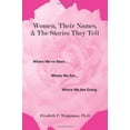 thumbnail image 1 of Pre-Owned Women, Their Names, & The Stories They Tell Paperback, 1 of 1