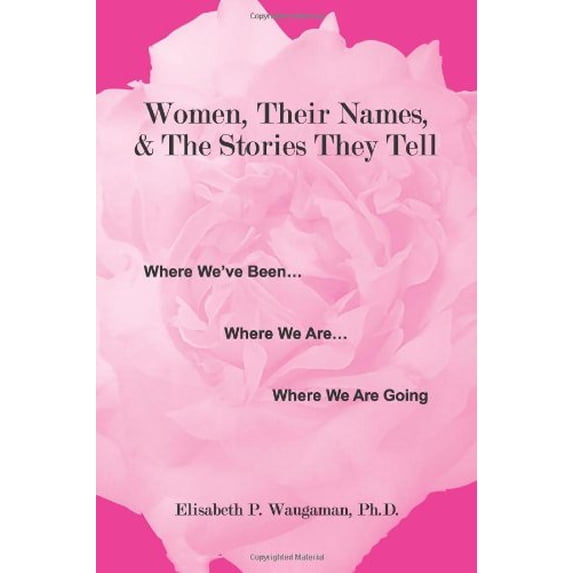 Pre-Owned Women, Their Names, & The Stories They Tell Paperback