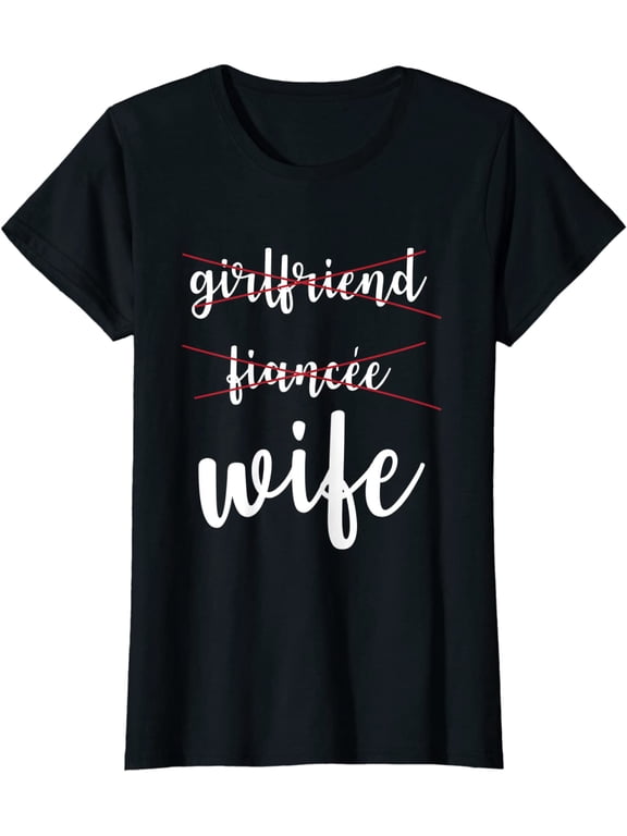 Women Top Girlfriend Fiance Wife Engagement Party Short Sleeve T-Shirt