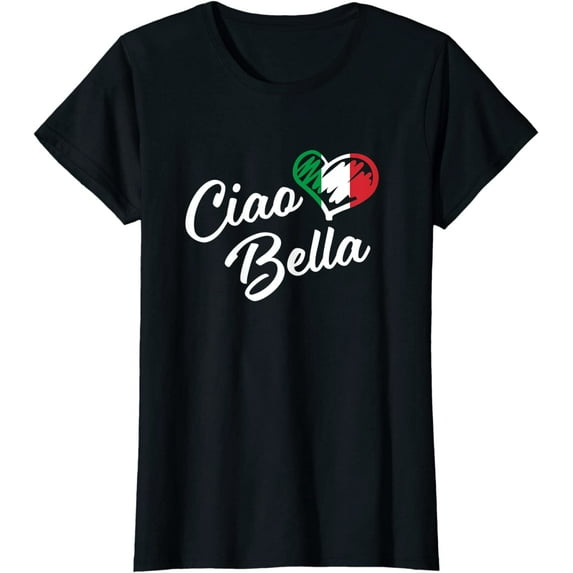 Women Tops Ciao Bella Shirt Italian Hello Beautiful Gift Short Seelve Casual T-Shirt