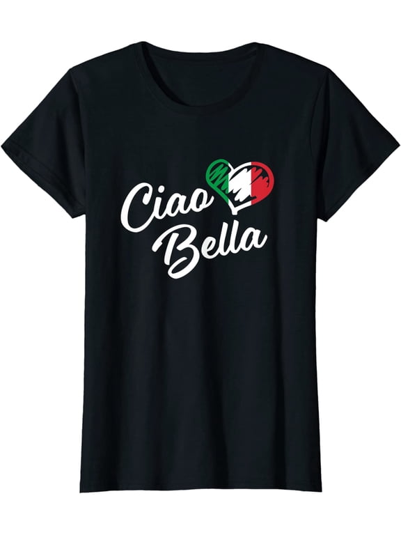 Women Tops Ciao Bella Shirt Italian Hello Beautiful Gift Short Seelve Casual T-Shirt