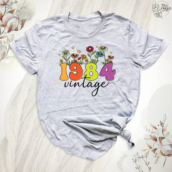 Women Vintage 1984 Floral Top Shirt, 40Th Birthday Tee T-Shirt, Hello Forty Birthday Tshirt, 40 Years Old Birthday Party Tee, 1984 Shirts, Full Size S-5XL