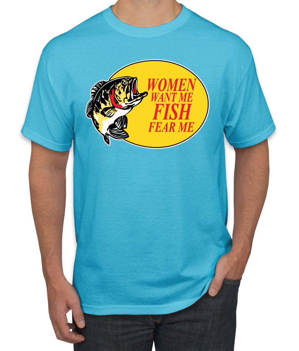 Women Want Me Fish Fear Me Fishing Men's Graphic T-Shirt, Light Turquoise,  Small 