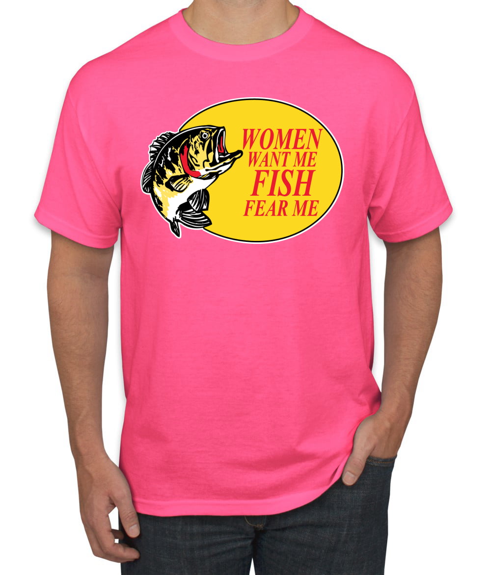 Women Want Me Fish Fear Me Fishing Men's Graphic T-Shirt, Neon Pink, 2XL