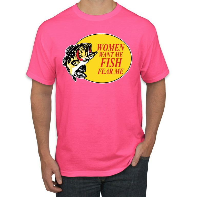 Women Want Me Fish Fear Me Fishing Men's Graphic T-Shirt, Neon