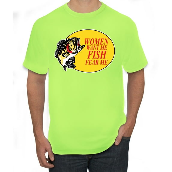Women Want Me Fish Fear Me Fishing Men's Graphic T-Shirt, Safety Green, Small