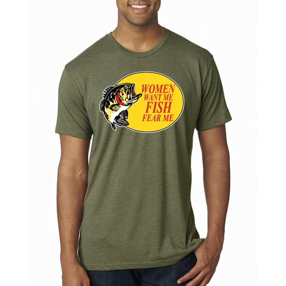 Women Want Me Fish Fear Me Fishing Mens Premium Tri Blend T-Shirt, Military Green, Large