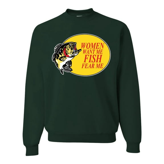 Women Want Me Fish Fear Me Fishing Unisex Crewneck Graphic Sweatshirt, Forest Green, Medium