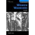 thumbnail image 1 of Pre-Owned Women Warriors: A History (Revised) (Paperback) 1574887262 9781574887266, 1 of 1
