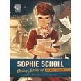 thumbnail image 1 of Women Warriors of World War II Sophie Scholl: Daring Activist of World War II, (Paperback), 1 of 1