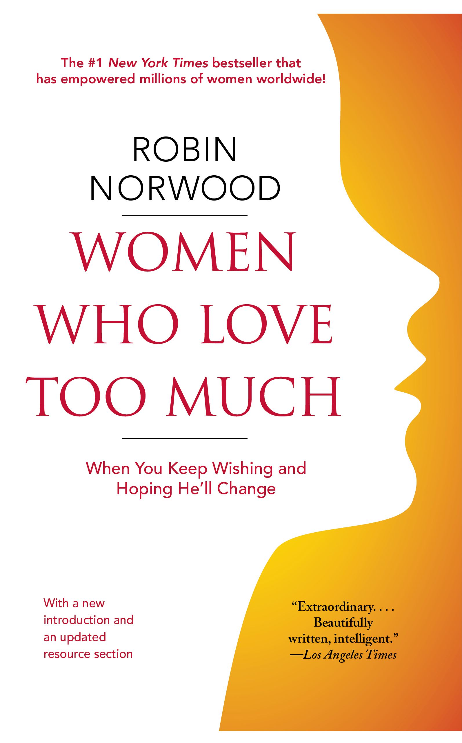Women Who Love Too Much (Paperback) - image 1 of 1