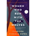 thumbnail image 1 of Women Who Run With The Wolves Clarissa Pinkola Estes (Hardcover), 1 of 1