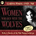 thumbnail image 1 of Pre-Owned Women Who Run with the Wolves: Myths and Stories of the Wild Woman Archetype (Audiobook) by Phd, 1 of 1
