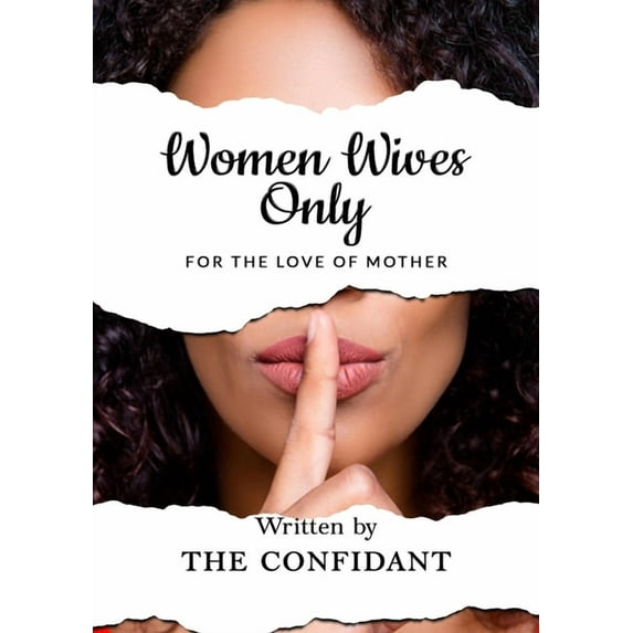 Women Wives Only: For the Love of Mother, (Paperback)