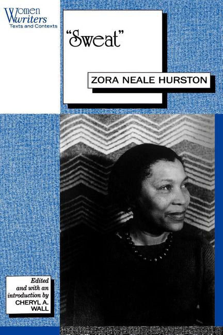 Women Writers Texts and Contexts Sweat Written by Zora Neale Hurston (Paperback)