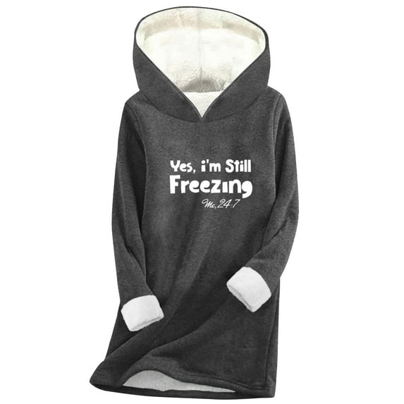 Women Yes Im Still Freezing Me 24/7 Hoodies, Winter Long Fleece Lined Pollever Sweatshirt, Warm Causual Shirts