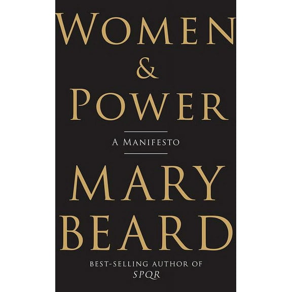 Women &amp; Power: A Manifesto, (Hardcover)