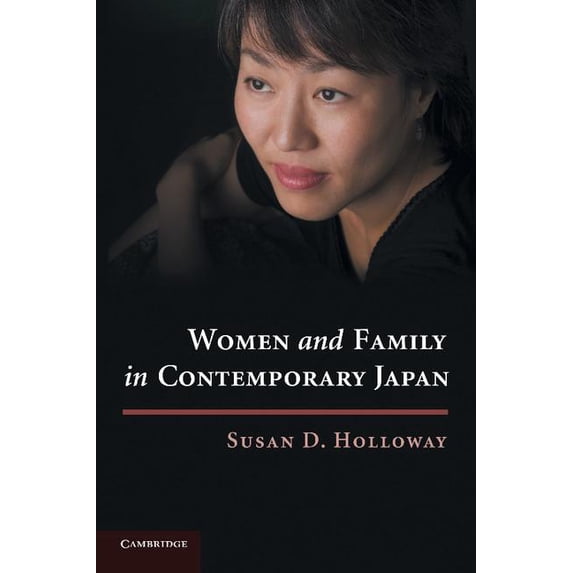 Women and Family in Contemporary Japan, (Paperback)