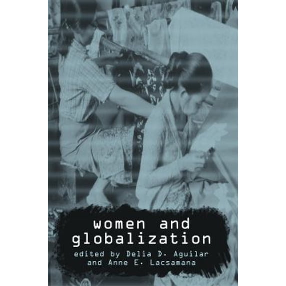 Pre-Owned Women and Globalization (Paperback) 1591021626 9781591021629