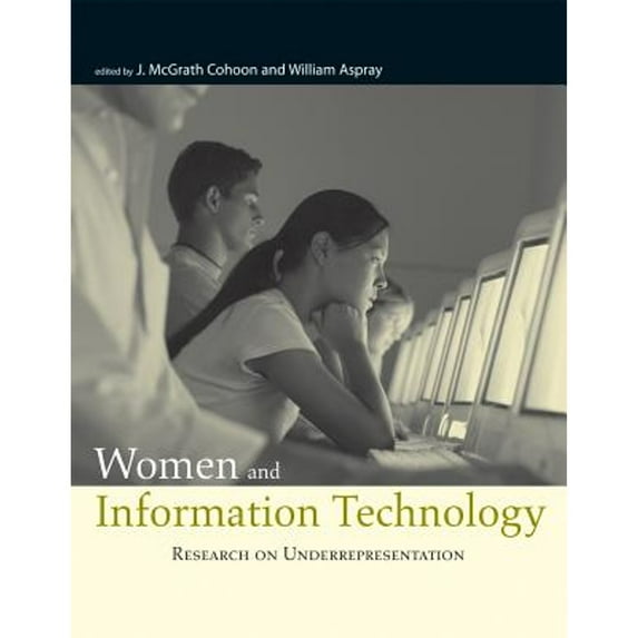 Pre-Owned Women and Information Technology : Research on Underrepresentation (Hardcover) 9780262033459